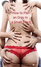 How To Plan An Orgy İn A Small Town Erotik Film izle
