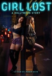 Girl Lost: A Hollywood Story izle